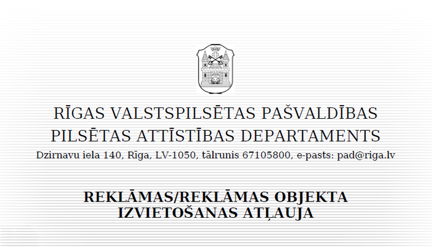 Gaismas reklāmas objektu izvietošana Rīgā: Kas jāzina un kā mēs varam palīdzēt